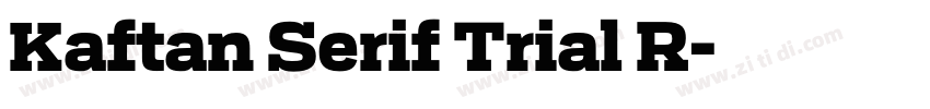 Kaftan Serif Trial R字体转换